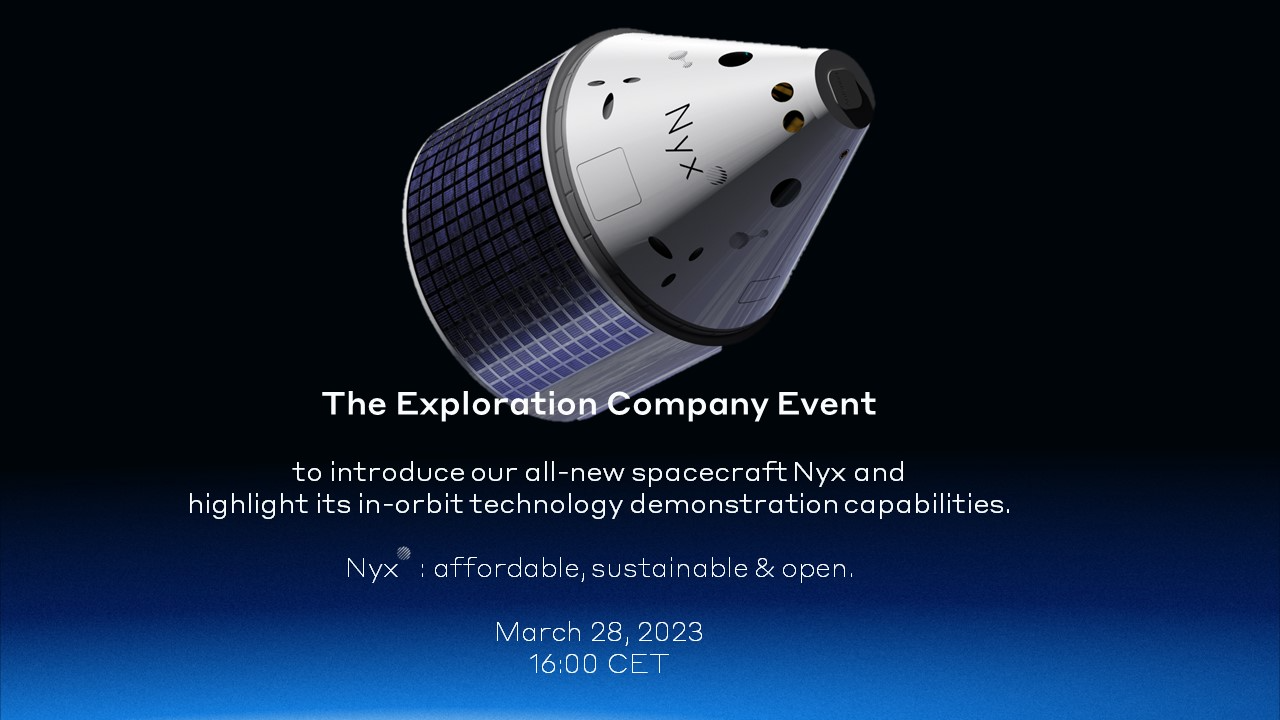 Event-Banner: The Exploration Company Event zur Vorstellung des neuen Raumfahrzeugs Nyx und zur Demonstration seiner technologischen Fähigkeiten in der Umlaufbahn;© The Exploration Company